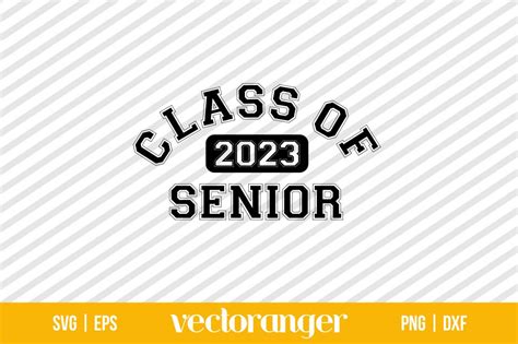 Class Of Senior 2023 Svg Free Vectoranger