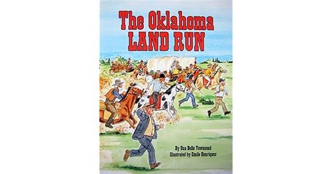 The Oklahoma Land Run By Una Belle Townsend