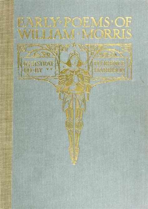 Early Poems Of William Morris Morris William 1834 1896 Free Download Borrow And