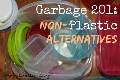 Garbage 201 Non Plastic Alternatives For Around The Kitchen Simple