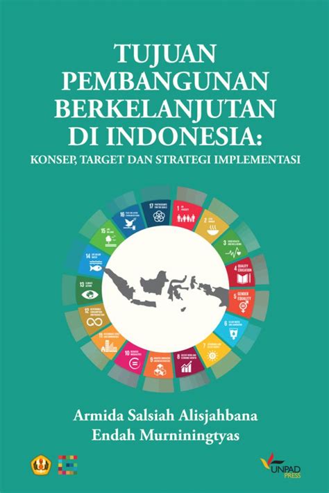 Tujuan Pembangunan Berkelanjutan Di Indonesia Konsep Target Dan