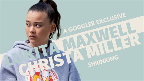 Shrinking We Speak To Lukita Maxwell And Christa Miller