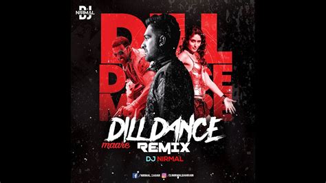 Tashan Dil Dance Maare Dj Nirmal Bahrain Remix Youtube
