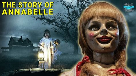 The Real Story Behind The Annabelle Doll Youtube