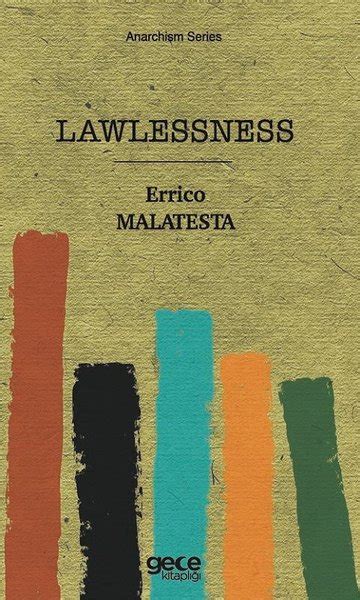 lawlessness anarchism series errico malatesta fiyat and satın al dandr