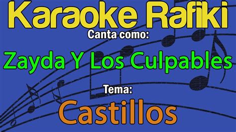 Zayda Y Los Culpables Castillos Karaoke Demo Youtube