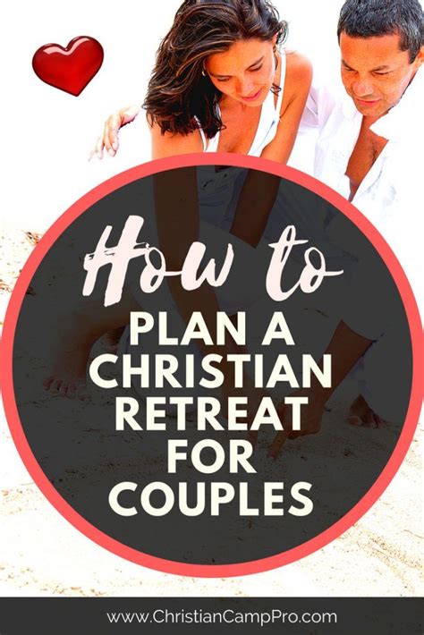 How To Plan A Christian Marriage Retreat For Couples Artofit