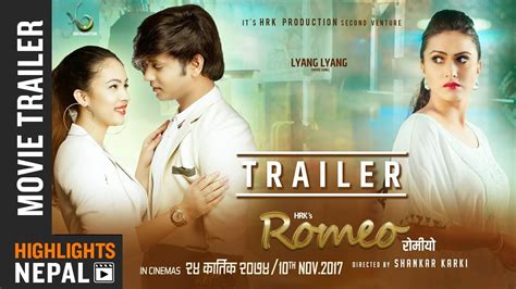 Romeo New Nepali Movie Trailer 2017 Feat Hassan Raza Khan Nisha Adhikari Oshima Banu 4k