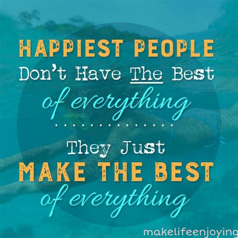 Make Life Enjoying True Happiness Quotesquote Images