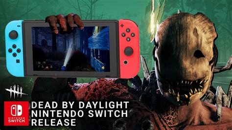 Nintendo Switch Dead By Daylight Release Welcome New Players Youtube