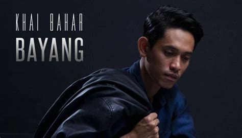 Sayang kasihku abadi cintamu mekar di hati ini. Lirik Lagu Bayang - Khai Bahar | Azhan.co