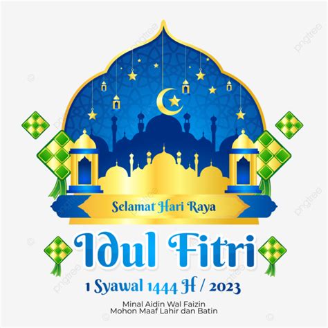 Gambar Selamat Hari Raya Idul Fitri 2023 1 Syawal 1444 H Idul Fitri
