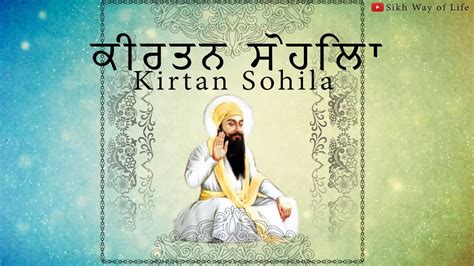 Kirtan Sohila Full Best Sikh Paath Soothing Relaxing Youtube