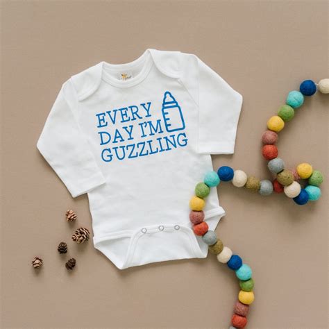 Funny Baby Shirt Newborn Baby Boy T Every Day Im Guzzling Funny