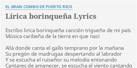 LÍrica BorinqueÑa Lyrics By El Gran Combo De Puerto Rico Escribo