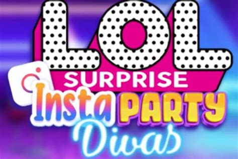 Lol Surprise Insta Party Divas Play Market