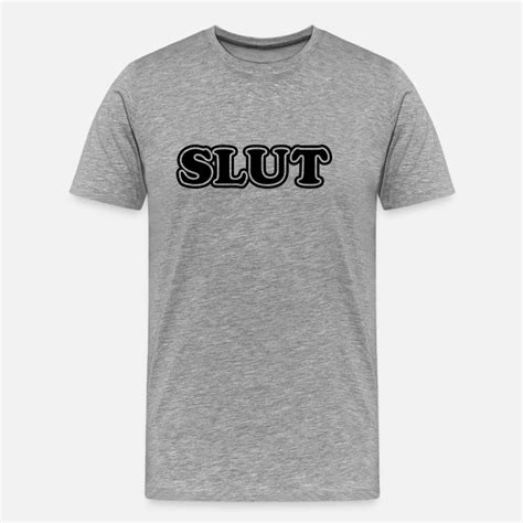 Slut Mens Premium T Shirt Spreadshirt