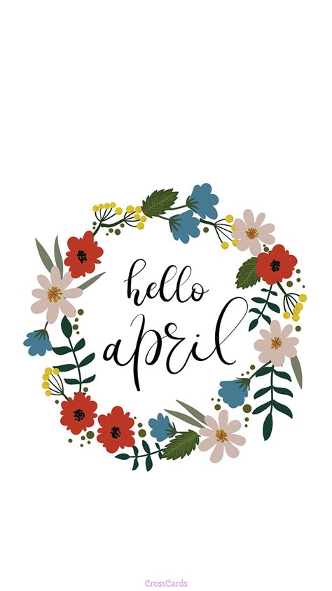 Hello April Phone Wallpaper And Mobile Background