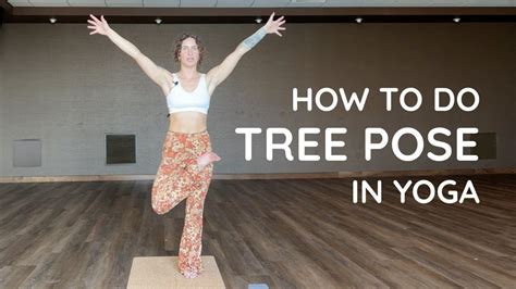 How To Do Tree Pose In Yoga Vrikshasana Proper Form Variations