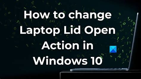 How To Change Laptop Lid Open Action In Windows 1110
