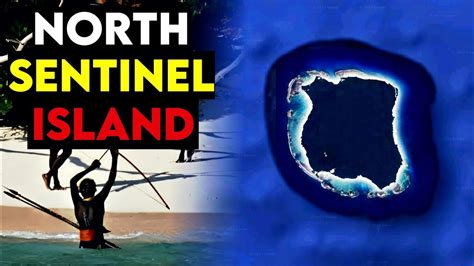 The Last Uncontacted Tribe On Earth Secrets Of North Sentinel Island