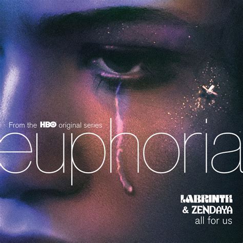 All For Us From The Hbo Original Series Euphoria Single By Labrinth