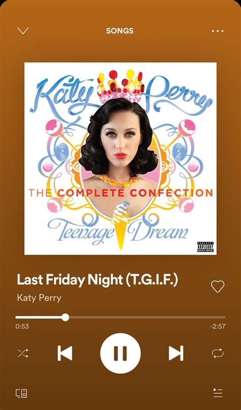 Last Friday Night T A Song By Katy Perry On Spotify Katy