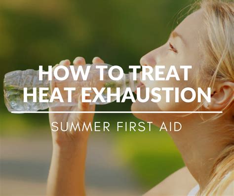 How To Treat Heat Exhaustion And Heat Stroke First Aid Tips