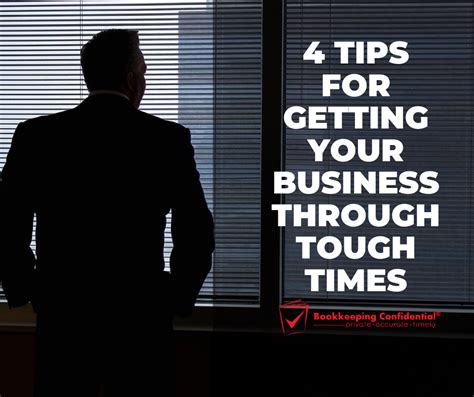 How To Get Your Business Through These Tough Times