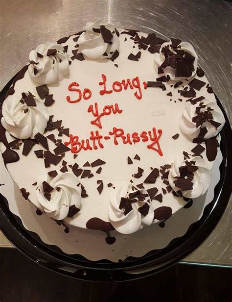 I saw this on cake wrecks recently, i think i've i wish i had a pic of the cake i got at a farewell party. Hilarious Farewell Cakes Employees have Received Last Day ...