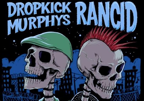 Dropkick Murphys And Rancid Set 2021 Co Headlining Tour Dates Ticket
