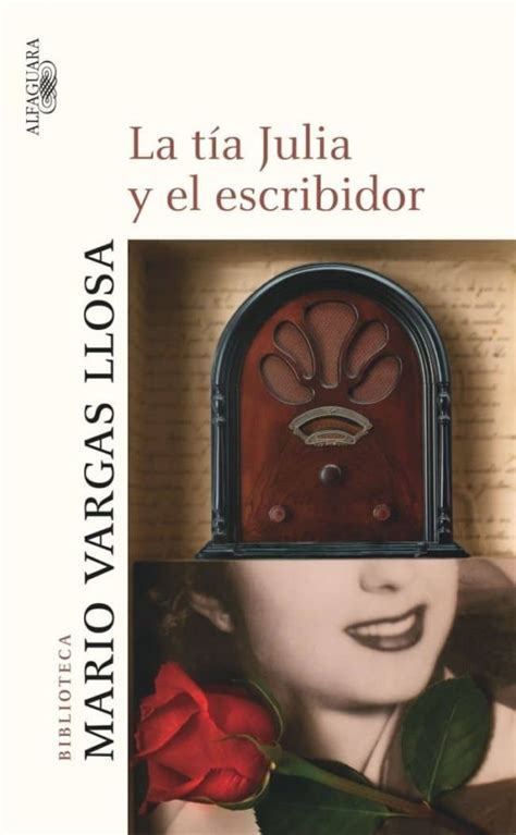 La Tia Julia Y El Escribidor Mario Vargas Llosa Casa Del Libro