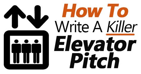 An elevator pitch is never an opportunity to close a deal. How To Write A Killer Elevator Pitch (Examples Included)