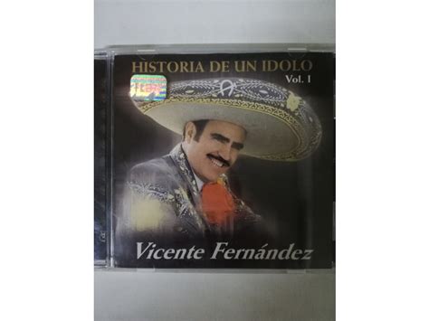 Cd Vicente Fernandez Historia De Un Idolo Vol 1 5099749912120