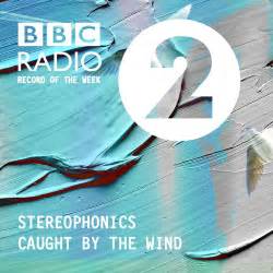 Bbc Radio 2s Track Of The Week Stereophonics