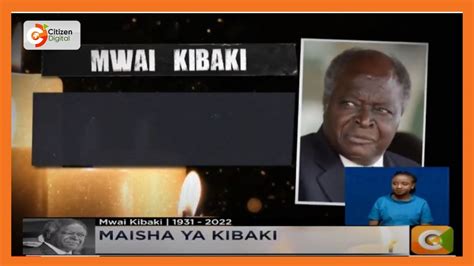 Wasifu Wa Kibaki Youtube
