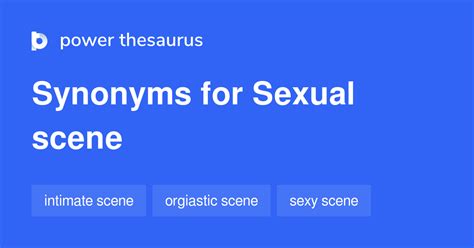 Sexual Scene Synonyms 9 Words And Phrases For Sexual Scene