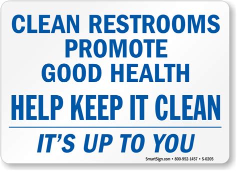 Clean Restrooms Promote Good Health Help Keep It Clean Sign Sku S 0205