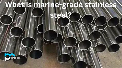 What Is Marine Grade Stainless Steel