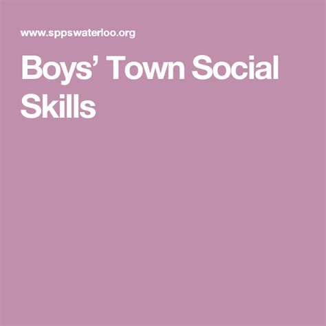 Boys' Town Social Skills | Boys town, Social skills, Teaching social skills