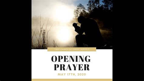 Opening Prayer May 17th 2020 Youtube