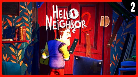 El Sotano Del Vecino Hello Neighbor 2 Gameplay Español 2 Youtube