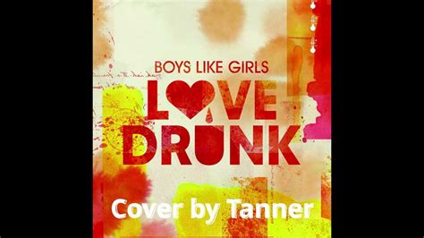 Love Drunk Cover Youtube