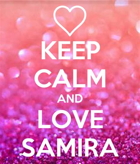 Keep Calm And Love Samira Poster Sheryl Keep Calm O Matic