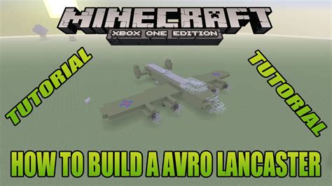 Minecraft Xbox Edition Tutorial How To Build A Avro Lancaster Youtube