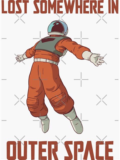 Lost Somewhere In Space Astronaut In Outer Space Design Sticker For