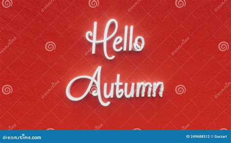 Hello Autumn Text Inscription Fall Season Holiday Concept Autumnal