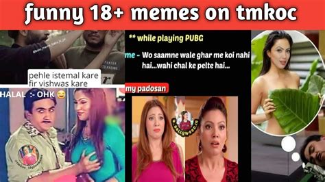 Funny Adult Memes On Tarak Mehta Ka Oolath Chasma Strictly For Men