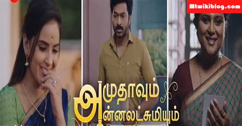 Amudhavum Annalakshmiyum Tv Serial On Zee Tamil Wiki Full Star Cast