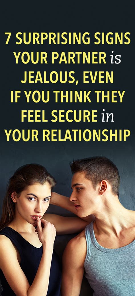 7 Signs Your Partners Jealous Even If You Think Everythings Dandy Relationship Signs Of